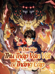 ta-dua-vao-thu-thap-van-vat-de-thang-cap.jpg