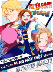 chuyen-sinh-tro-thanh-tieu-thu-doc-ac-chi-toan-flag-huy-diet-trong-otome-game.jpg